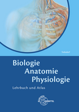 Biologie, Anatomie, Physiologie - Martin Trebsdorf