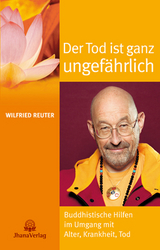 Der Tod ist ganz ungefährlich - Wilfried Reuter