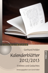 Kalenderblätter 2012/2013 - Gerhard Felder