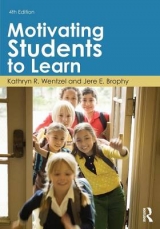 Motivating Students to Learn - Wentzel, Kathryn R.