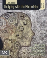 Designing with the Mind in Mind - Johnson, Jeff