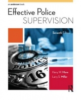 Effective Police Supervision - More, Harry W.; Miller, Larry S.