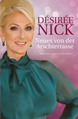 Neues von der Arschterrasse - Désirée Nick