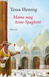 Mama mag keine Spaghetti - Tessa Hennig