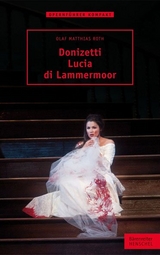 Donizetti – Lucia di Lammermoor - Olaf Matthias Roth