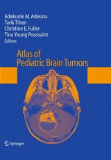 Atlas of Pediatric Brain Tumors - 