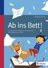 Ab ins Bett! - Elizabeth Pantley