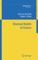 Binomial Models in Finance -  Robert J Elliott,  John van der Hoek