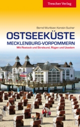 Reiseführer Ostseeküste Mecklenburg-Vorpommern - Bernd Wurlitzer, Kerstin Sucher