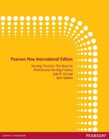 Nursing Theories Pearson New International Edition, plus MyNursingKit without eText - George, Julia