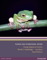 College Algebra in Context Pearson New International Edition, plus MyMathLab without eText - Harshbarger, Ronald; Yocco, Lisa