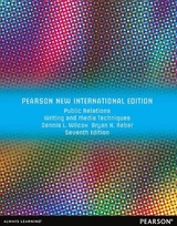 Public Relations Writing and Media Techniques Pearson New International Edition, plus MySearchLab without eText - Wilcox, Dennis; Reber, Bryan