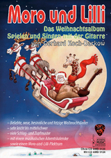 Moro und Lilli. Das Weihnachtsalbum. Mit CD - Gerhard Koch-Darkow