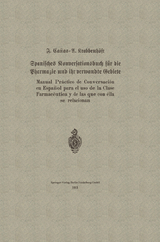 Spanisches Konversationsbuch für die Pharmazie und ihr verwandte Gebiete / Manual Práctico de Conversación en Español para el uso de la Clase Farmacéutica y de las que con élla se relacionan - F. Cañas, A. Krabbenhöft