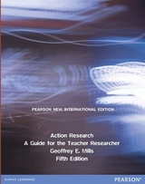 Action Research Pearson New International Edition, plus MyEducationLab without eText - Mills, Geoffrey