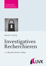 Investigatives Recherchieren - Johannes Ludwig