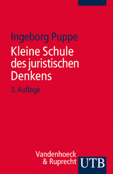 Kleine Schule des juristischen Denkens - Ingeborg Puppe