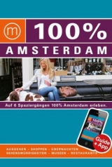 100% Cityguide Amsterdam inkl. App - Vehof, Evelien