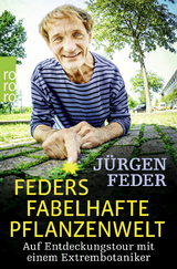 Feders fabelhafte Pflanzenwelt - Jürgen Feder