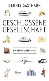 Geschlossene Gesellschaft - Dennis Gastmann