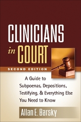 Clinicians in Court, Second Edition - Barsky, Allan E.