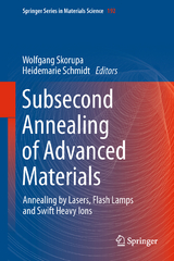 Subsecond Annealing of Advanced Materials - 