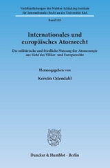 Internationales und europäisches Atomrecht. - 