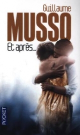 Et Apres... - Musso, Guillaume