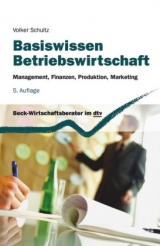 Basiswissen Betriebswirtschaft - 