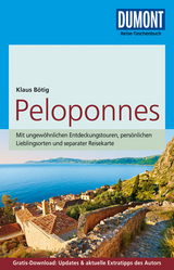 DuMont Reise-Taschenbuch Reiseführer Peloponnes - Bötig, Klaus