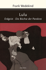 Lulu (Erdgeist, Die Büchse der Pandora) - Frank Wedekind