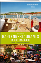 Gartenrestaurants in und um Zürich - Claus Schweitzer