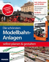 Die schönsten Modellbahn-Anlagen selbst planen und gestalten - Riegler, Thomas