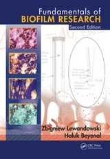 Fundamentals of Biofilm Research - Lewandowski, Zbigniew; Beyenal, Haluk