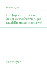 Die Joyce-Rezeption in der deutschsprachigen Erzählliteratur nach 1945 -  Maren Jäger