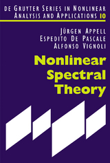 Nonlinear Spectral Theory -  Jürgen Appell,  Espedito De Pascale,  Alfonso Vignoli
