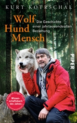 Wolf - Hund - Mensch - Kurt Kotrschal