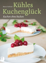 Kühles Kuchenglück - Marco Seifried