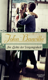 Im Lichte der Vergangenheit - John Banville