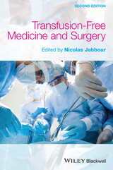 Transfusion-Free Medicine and Surgery - Jabbour, Nicolas