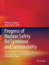 Progress of Nuclear Safety for Symbiosis and Sustainability - 