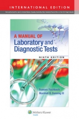 A Manual of Laboratory and Diagnostic Tests - Fischbach, Frances; Dunning, Marshall B., III