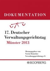 Dokumentation 17. Deutscher Verwaltungsgerichtstag Münster 2013