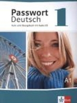 Passwort Deutsch 1 - Albrecht, Ulrike; Fandrych, Christian; Grüßhaber, Gaby; Henningsen, Uta; Hesselmann, Oliver; Kilimann, Angela; Klötzer, Sylvia; Knaus, Harald; Köhl-Kuhn, Renate; Papendieck, Karen