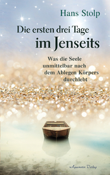 Die ersten Drei Tage im Jenseits - Hans Stolp