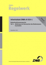 Arbeitsblatt DWA-A 920-1 Bodenfunktionsansprache - Teil 1: Ableitung von Kennwerten des Bodenwasserhaushaltes (Entwurf)