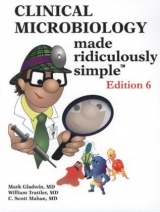 Clinical Microbiology Made Ridiculously Simple - Gladwin, M; Gladwin, Mark