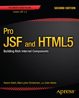 Pro JSF and HTML5 - Zubin Wadia, Hazem Saleh, Allan Christensen