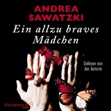 Ein allzu braves Mädchen - Andrea Sawatzki