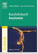 Kurzlehrbuch Anatomie - Michels, Hellmuth; Neumann, Claas Lennart